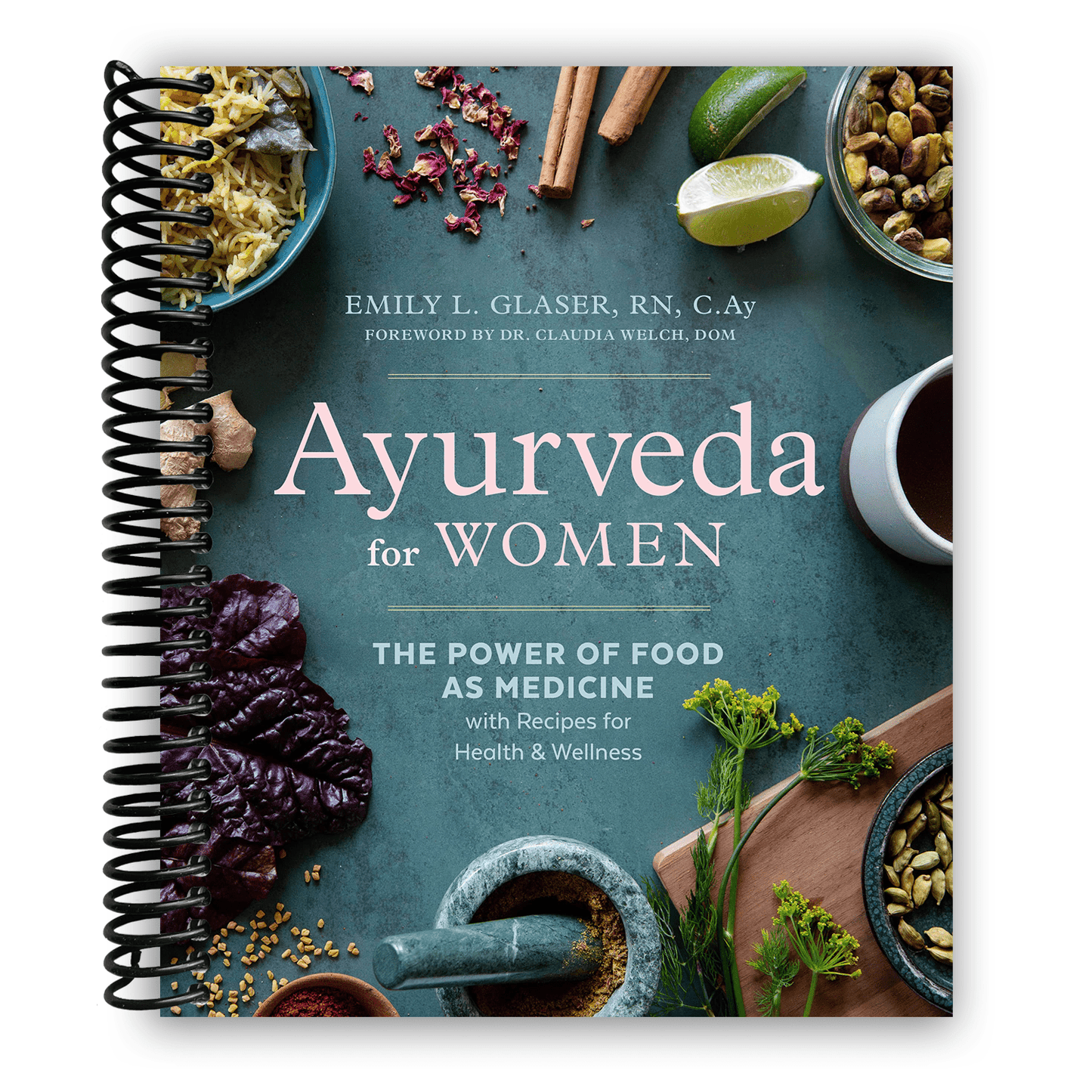 Ayurveda for Women: The Power of Food as Medicine with Recipes for Health and Wellness (Spiral Bound) SS69 39.69 Spiral Bound