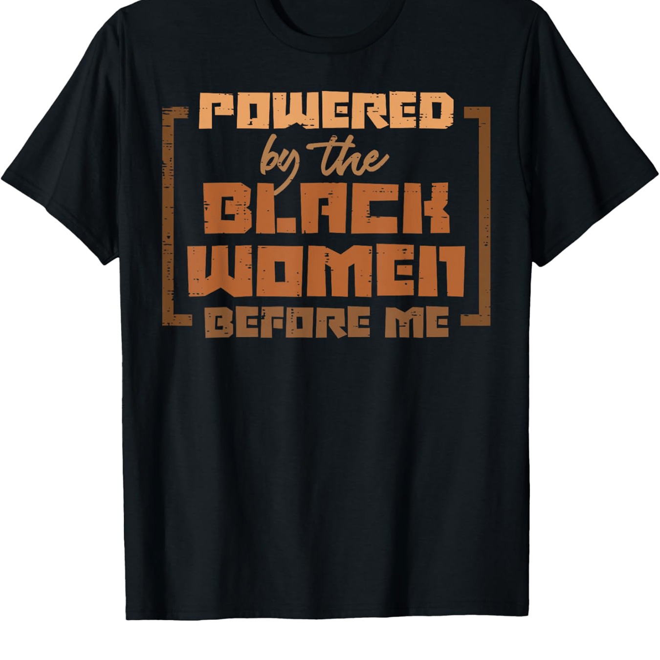 Cotton Soft Black History African T-Shirt Powered By The Black Women Before Me, Breathable Comfortable Casual Sports, DIY Fun Design for Summer and Winter, Great for Halloween and Christmas Gifts - SS69