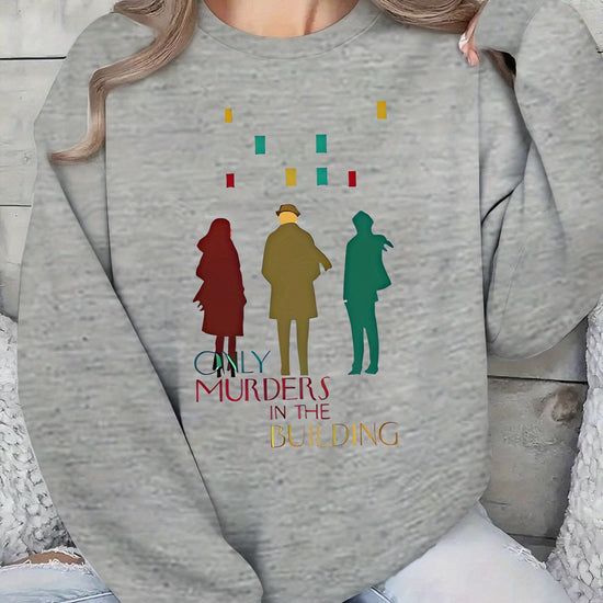 Women'S Sweater - TV Show Inspired Murder in the Building Graphic Pullover, Lightweight Crewneck Sweater for Fans, Birthday/Graduation Gift, Everyday & Special Occasion Outfit - Soft Women'S Sweater, Holiday Clothing, Comfort SS69 20.69 Light Grey / XL