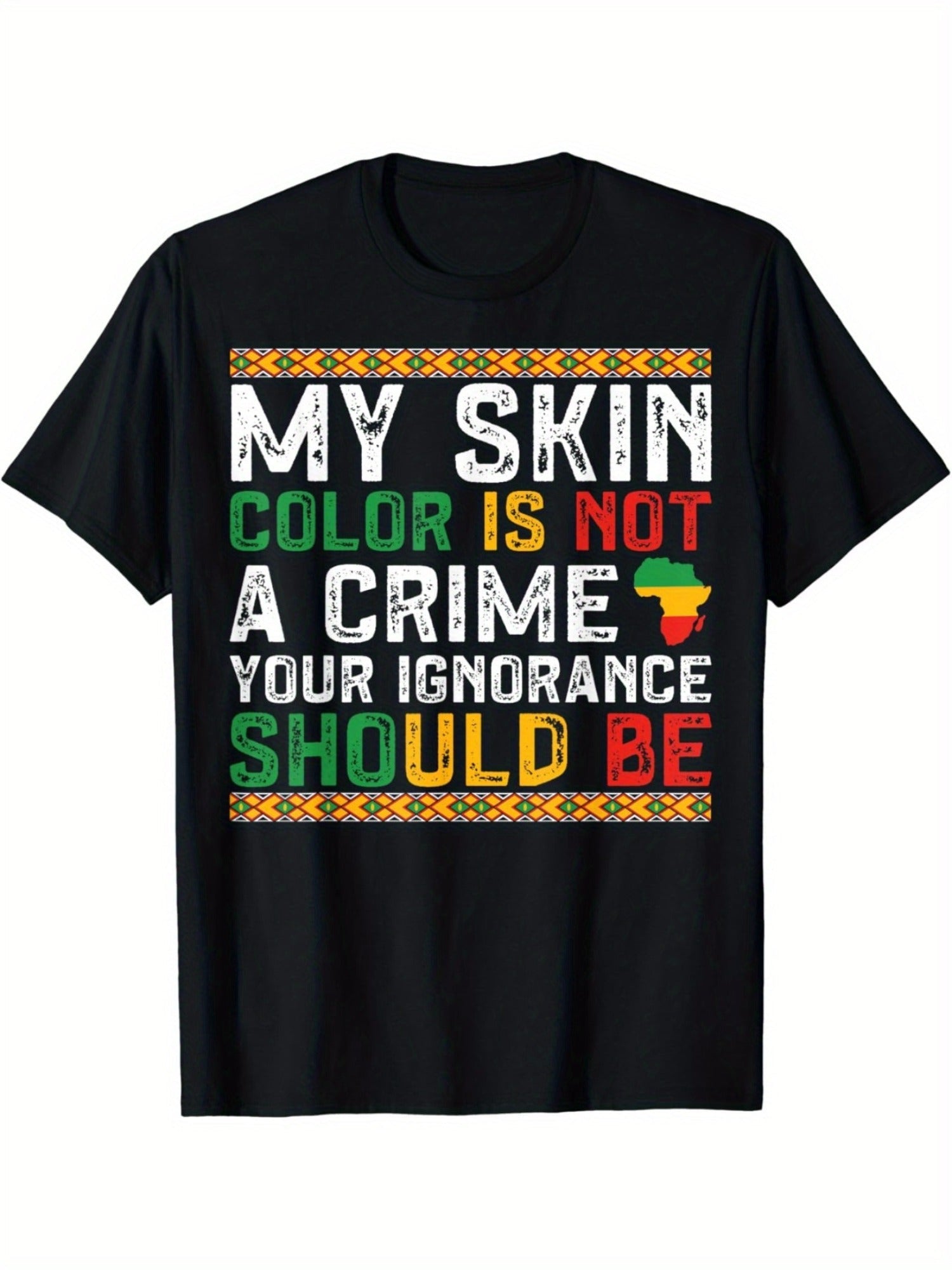 Power Black History Month T-Shirt - Men's Casual Cotton Tee, "My Skin Color is Not a Crime" | Short Sleeve, Round Neck, Multicolor Text Design SS69