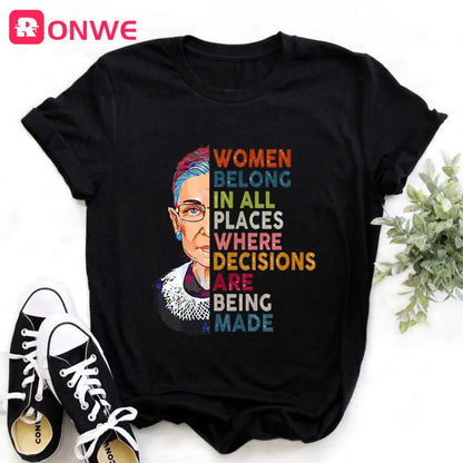 Women Rbg Ruth Bader Ginsburg Tshirt Girl Harajuku Casual White Top T-Shirt Belong In All Places Decisions Clothes,Drop Shipping SS69