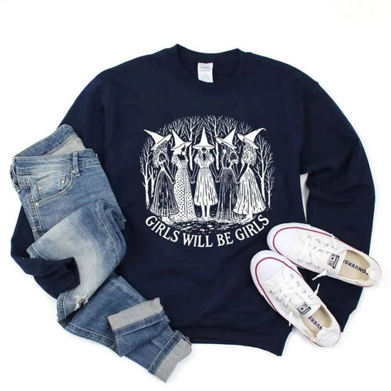 Halloween Girls Will Be Girls Witch Sweatshirt Funny Witch Shirt Girl Power Halloween Women Gothic Hoodie Witchy Vibe Sweatshirt - SS69