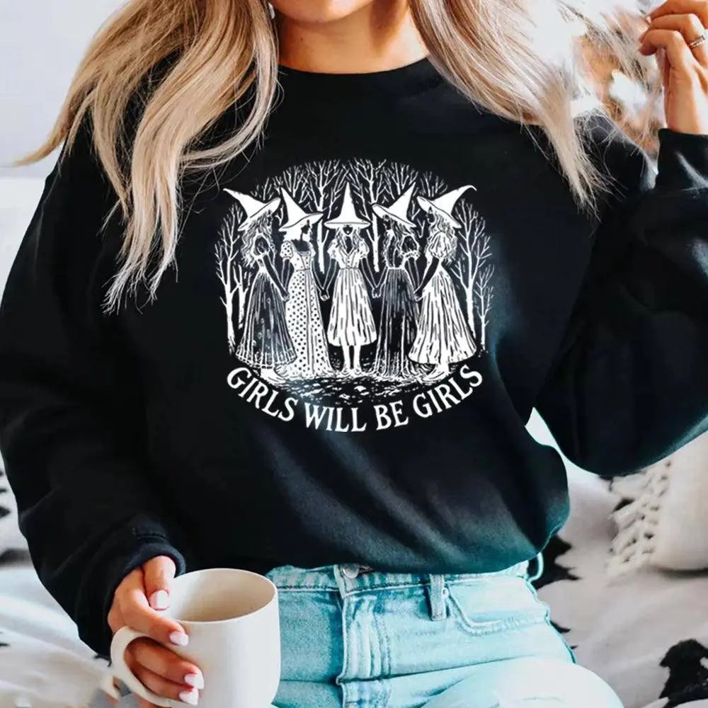 Halloween Girls Will Be Girls Witch Sweatshirt Funny Witch Shirt Girl Power Halloween Women Gothic Hoodie Witchy Vibe Sweatshirt - SS69