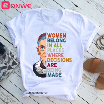 Women Rbg Ruth Bader Ginsburg Tshirt Girl Harajuku Casual White Top T-Shirt Belong In All Places Decisions Clothes,Drop Shipping SS69