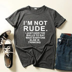 I'm Not Rude Letter Print Women T Shirt Short Sleeve O Neck Loose Women Tshirt Ladies Tee Shirt Tops Clothes Camisetas Mujer SS69