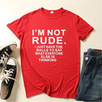 I'm Not Rude Letter Print Women T Shirt Short Sleeve O Neck Loose Women Tshirt Ladies Tee Shirt Tops Clothes Camisetas Mujer - SS69