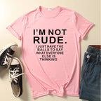 I'm Not Rude Letter Print Women T Shirt Short Sleeve O Neck Loose Women Tshirt Ladies Tee Shirt Tops Clothes Camisetas Mujer SS69