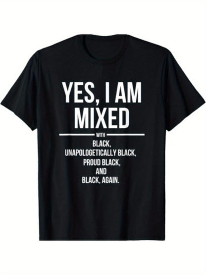 Yes I Am Mixed with Black - Proud Black History Month T-Shirt SS69