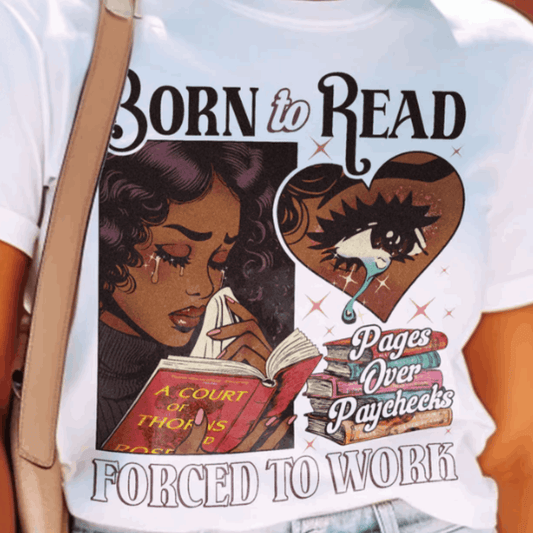Born To Read Bookish T-Shirt Black Girl Reader Shirt,Bookish Gift for Her, Dark Romance, Smut Shirt Gift Booktok Sjm Book Shirt Idea For Book Lover, Family, Friends SS69 18.69 White / XXL