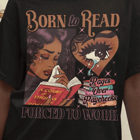 Born To Read Bookish T-Shirt Black Girl Reader Shirt,Bookish Gift for Her, Dark Romance, Smut Shirt Gift Booktok Sjm Book Shirt Idea For Book Lover, Family, Friends SS69 18.69 Black / M
